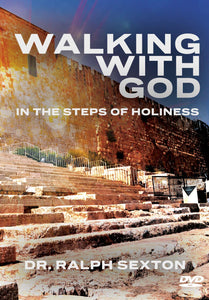 Walking with God in the Steps of Holiness